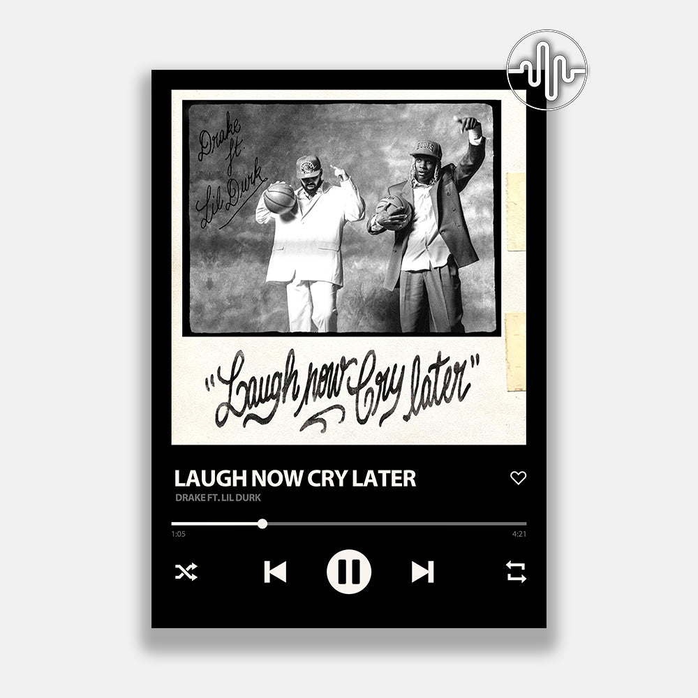 Drake & Lil Durk - Laugh Now Cry Later | Affiche de chanson numérique