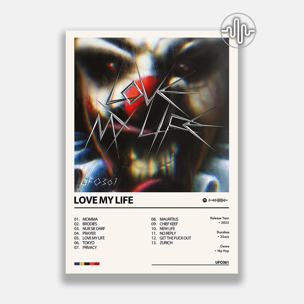 UFO361 - LOVE MY LIFE | Album Cover Poster