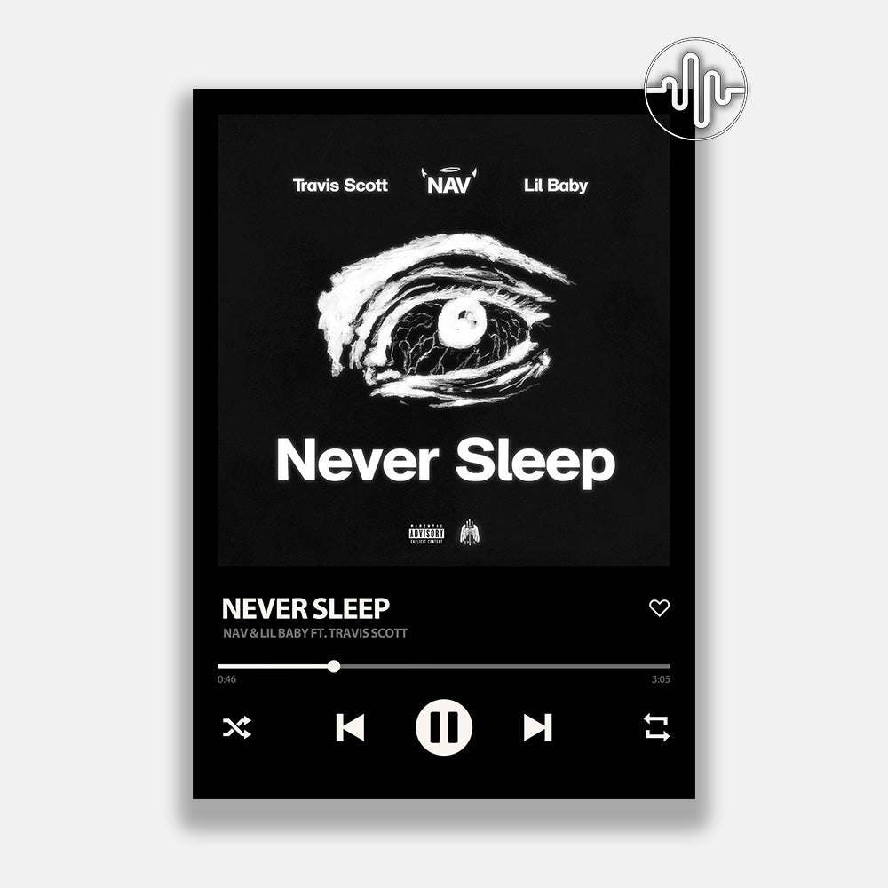 NAV, Lil Baby & Travis Scott - Never Sleep | Affiche de chanson numérique