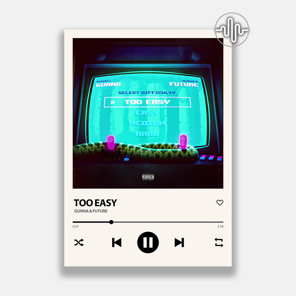 Gunna & Future - too easy | Affiche de chanson numérique