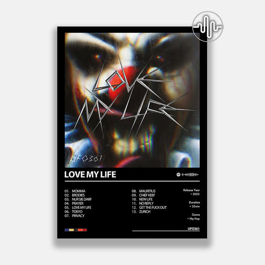 UFO361 - LOVE MY LIFE | Album cover poster