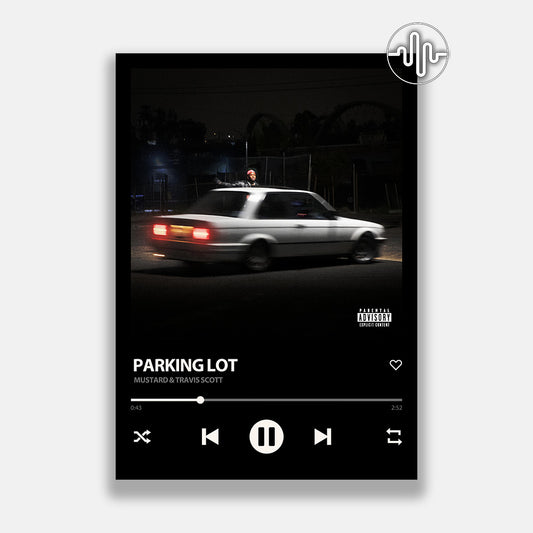 Mustard & Travis Scott - Parking Lot | Song poster